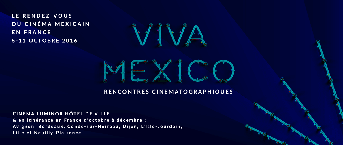Paris – 6ème édition du Festival de cinéma Viva Mexico ! (Video)