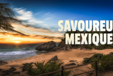 TV – Échappées belles sur la route d’un Mexique savoureux ! (Video 90mns) !